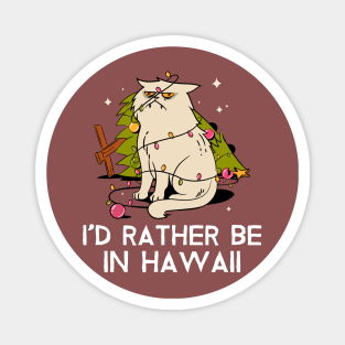 I'd rather be in Hawaii Magnet